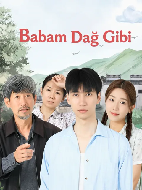 Babam Dağ Gibi