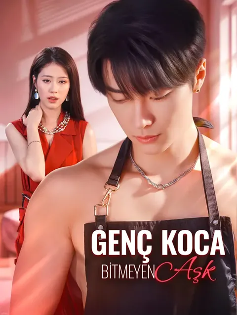 Genç Koca, Bitmeyen Aşk(Dublajlı)