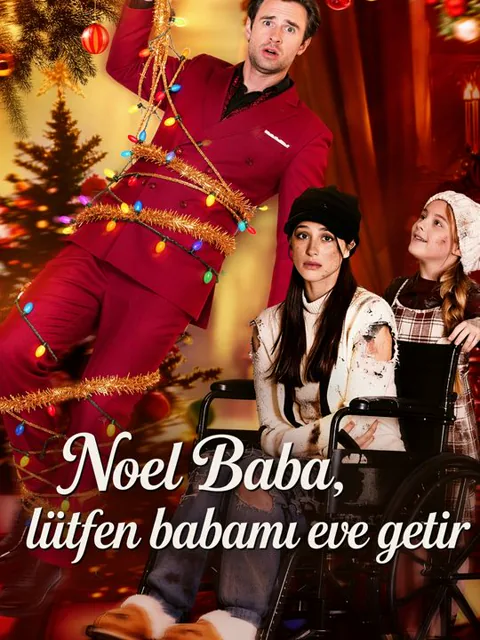 Noel Baba, lütfen babamı eve getir