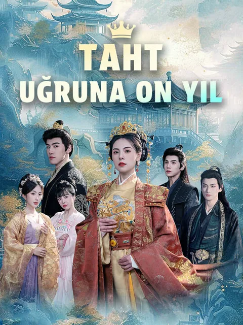 Taht Uğruna On Yıl