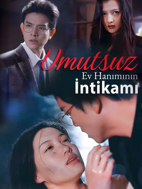 Umutsuz Ev Hanımının İntikamı