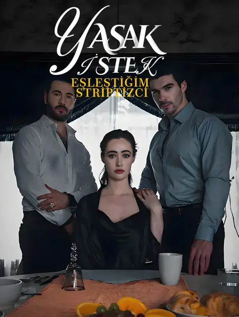 Yasak İstek: Eşleştiğim Striptizci